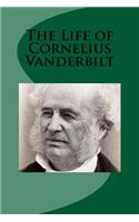 Life of Cornelius Vanderbilt