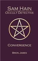 Sam Hain - Occult Detective: #6 Convergence
