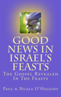 Good News In Israel's Feasts