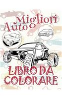 &#9996; Migliori Auto &#9998; Libro da Colorare&#9998; Libro da Colorare Bambini 4 anni &#9997; Libro da Colorare Bambini 4 anni: &#9998; Best Cars Girls Coloring Book Coloring Book Kids Easy &#9998; (Coloring Books Nerd) Coloring Book 2017 Libro da