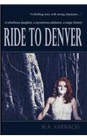 Ride to Denver