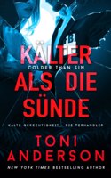 Kälter als die Sünde - Colder Than Sin