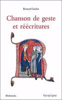 Chanson de Geste Et Reecritures