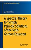 Spectral Theory for Simply Periodic Solutions of the Sinh-Gordon Equation