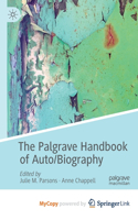 The Palgrave Handbook of Auto/Biography