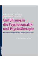 Einfuhrung in Die Psychosomatik Und Psychotherapie
