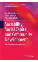 Sociability, Social Capital, and Community Development