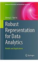 Robust Representation for Data Analytics