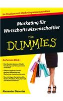Marketing fur Wirtschaftswissenschaftler fur Dummies