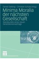 Minima Moralia Der Nächsten Gesellschaft