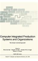 Computer Integrated Production Systems and Organizations