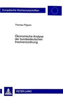 Oekonomische Analyse Der Bundesdeutschen Insolvenzordnung