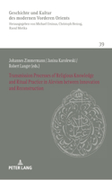 Transmission Processes of Religious Knowledge and Ritual Practice in Alevism between Innovation and Reconstruction