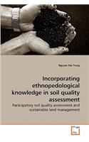 Incorporating ethnopedological knowledge in soil quality assessment