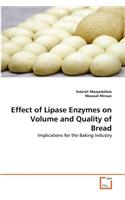 Effect of Lipase Enzymes on Volume and Quality of Bread