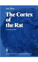 Cortex of the Rat: A Stereotaxic Atlas