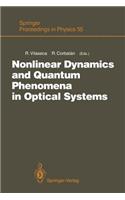 Nonlinear Dynamics and Quantum Phenomena in Optical Systems: Proceedings of the Third International Workshop Blanes (Girona, Spain), October 1-3, 1990
