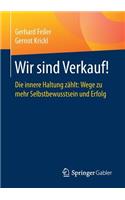 Wir sind Verkauf!