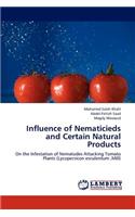 Influence of Nematicieds and Certain Natural Products