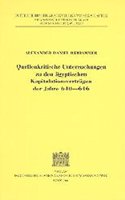 Quellenkritische Untersuchungen Zu Den Agyptischen Kapitulationsvertragen Der Jahre 640-646