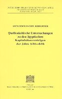 Quellenkritische Untersuchungen Zu Den Agyptischen Kapitulationsvertragen Der Jahre 640-646