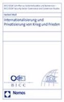 Internationalisierung Und Privatisierung Von Krieg Und Frieden
