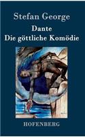 Dante. Die göttliche Komödie