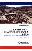 Eco-Tourism and Its Relative Architecture in Ghana