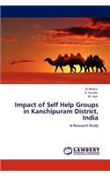 Impact of Self Help Groups in Kanchipuram District, India