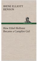 How Ethel Hollister Became a Campfire Girl