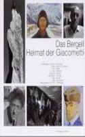 Das Bergell -- Heimat Der Giacometti