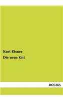 Die neue Zeit