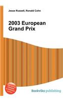 2003 European Grand Prix: (English)