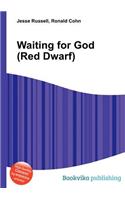 Waiting for God (Red Dwarf)