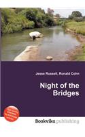 Night of the Bridges