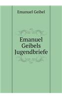 Emanuel Geibels Jugendbriefe