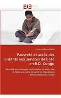 Pauvret? Et Acc?s Des Enfants Aux Services de Base En R.D. Congo