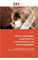 de la Lexicologie Explicative Et Combinatoire � La Terminographie: (Omn.Univ.Europ.)