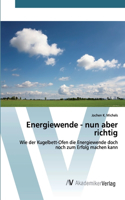 Energiewende - nun aber richtig