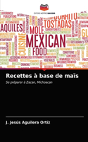 Recettes à base de maïs