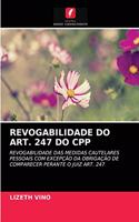 Revogabilidade Do Art. 247 Do Cpp