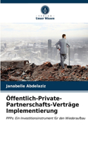 Öffentlich-Private-Partnerschafts-Verträge Implementierung