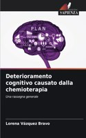 Deterioramento cognitivo causato dalla chemioterapia