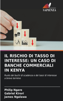 Rischio Di Tasso Di Interesse: Un Caso Di Banche Commerciali in Kenya