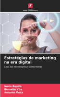 Estratégias de marketing na era digital
