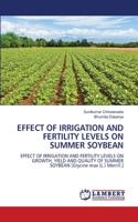 Effect of Irrigation and Fertility Levels on Summer Soybean