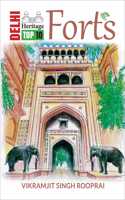 Delhi Heritage Top 10 Forts
