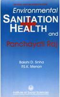 Environmental Sanitation, Health and Panchayati Raj (Revised and Enlarged Edition)