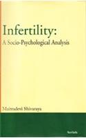 Infertility: A Socio-Psychological Analysis