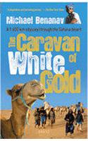 Caravan of White Gold